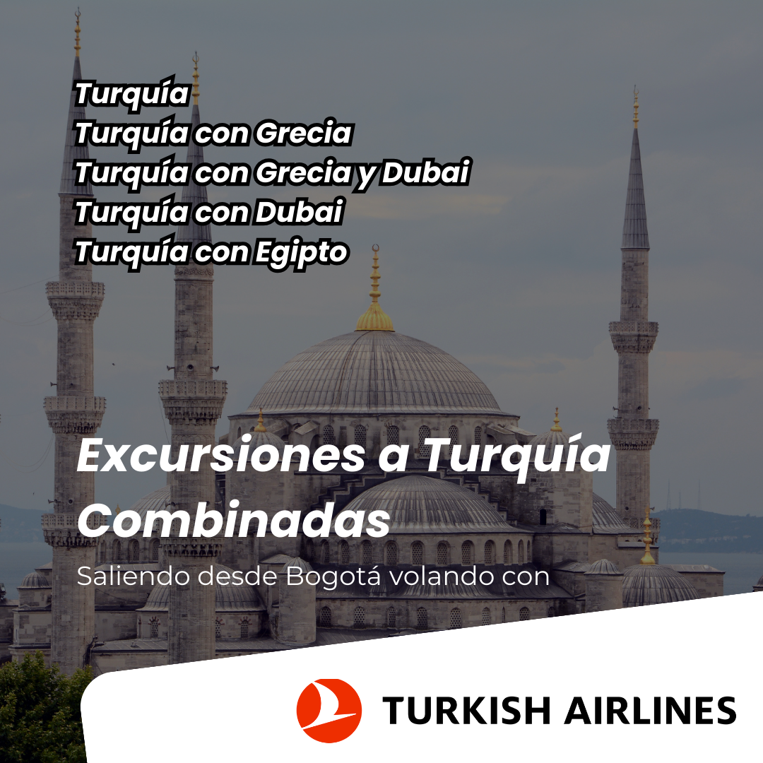 Excursiones a Turquia Combinados desde Bogota con tiquetes